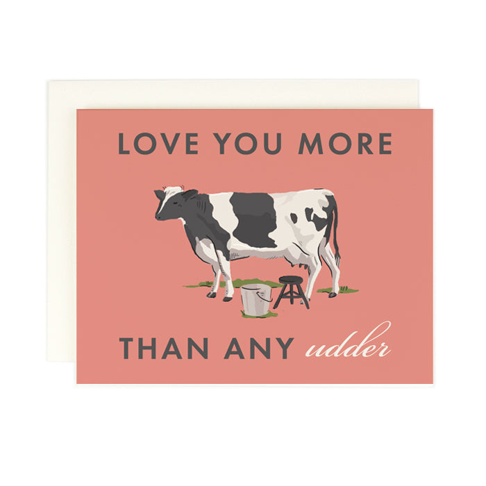 More Than Any Udder